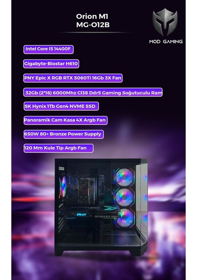 Mod Gaming Orion i5-14400F 16 GB 32 GB 1 TB SSD RTX5060Ti Free Dos Oem Paket Masaüstü Oyuncu Bilgisayarı