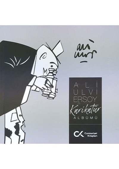 Ali Ulvi Ersoy Karikatür Albümü- Cumhuriyet Kitapları