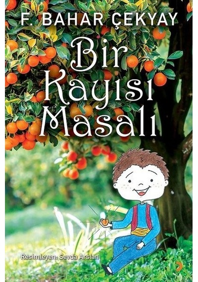 Bir Kayısı Masalı - Bahar Çekyay - Cinius