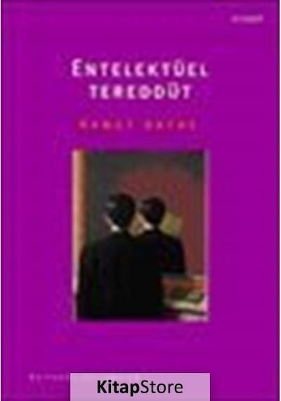 Entelektüel Tereddüt - Ahmet Oktay - Everest Yayınları