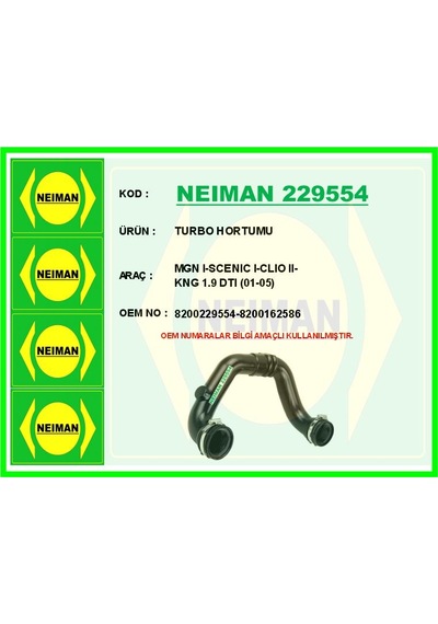 Neıman 229554 Turbo Hortumu Magane 1-scenic I-clio 2-kangoo 1.9 Dti 01-05 8200229554-8200162586