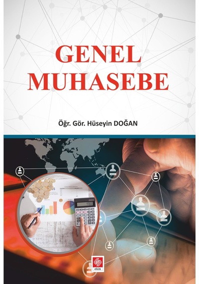 Genel Muhasebe - Hüseyin Doğan - Ekin Basım Yayın