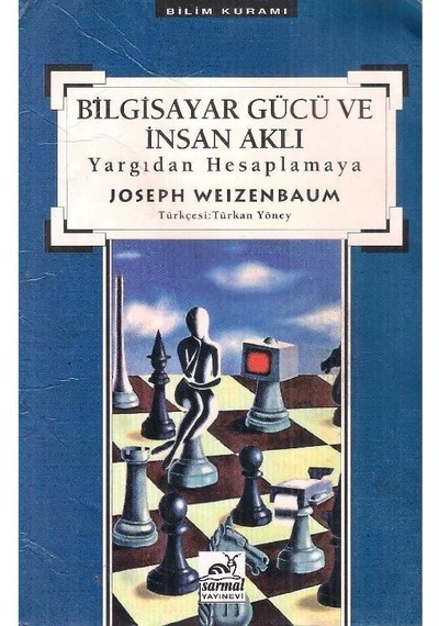 Bilgisayar Gücü Ve İnsan Aklı Yargıdan Hesaplamaya - Joseph Weizenbaum 2.el