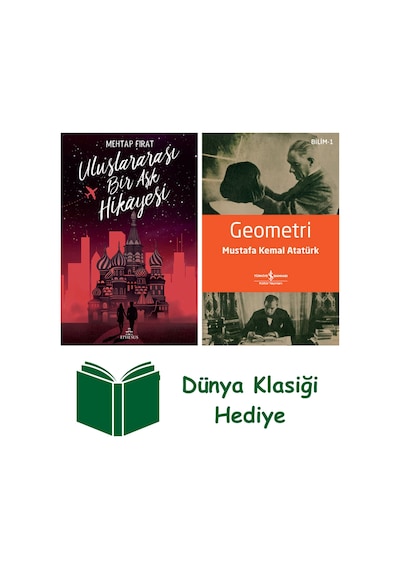 Uluslararası Bir Aşk Hikâyesi Ciltli + Geometri + Dünya Klasiği Hediye