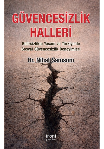 Güvencesizlik Halleri / Dr. Nihal Samsum