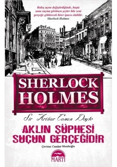 Aklın Şüphesi Suçun Gerçeğidir / Sherlock Holmes Cep Boy