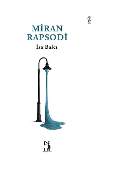 Miran Rapsodi / İsa Balcı