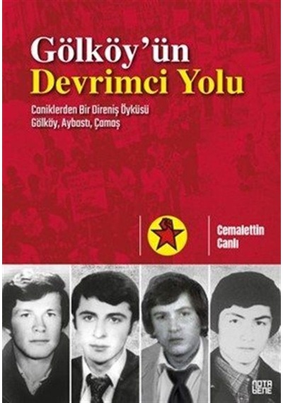 Gölköy'ün Devrimci Yolu / Cemalettin Canlı