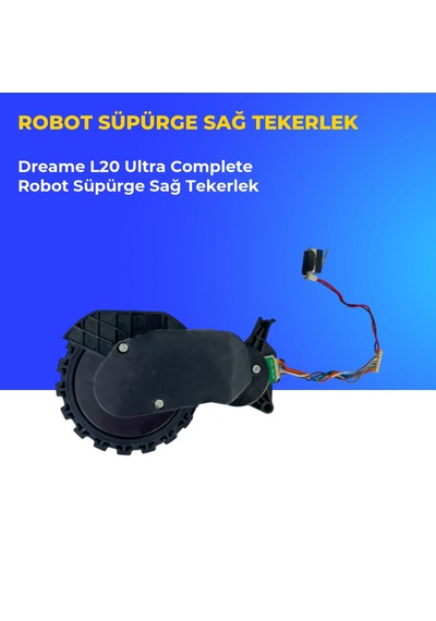 Dreame L20 Ultra Complete Robot Süpürge Sağ Tekerlek