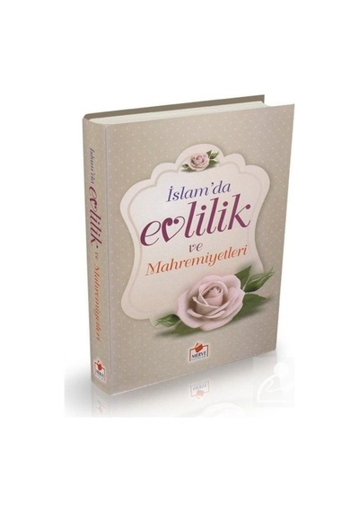 İslam'da Evlilik ve Mahremiyetleri - Ali Rıza Kaşeli - Merve Yayınları