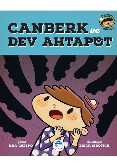 Canberk ve Dev Ahtapot - Ana Crespo - Martı Yayınları