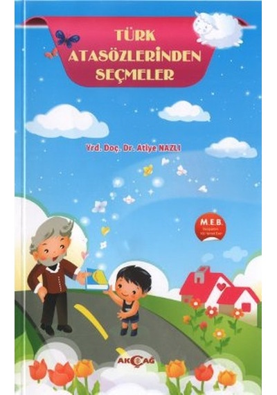Türk Atasözlerinden Seçmeler- Akçağ Yayınları