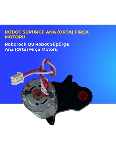 Roborock Q8 Robot Süpürge Ana Orta Fırça Motoru