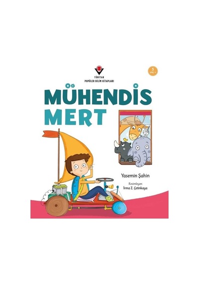Mühendis Mert - Yasemin Şahin - Tübitak Yayınları