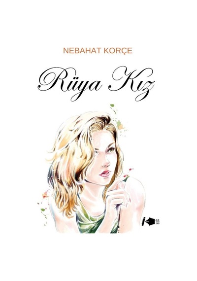 Rüya Kız / Nebahat Korçe