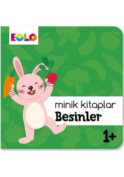 Minik Kitaplar Besinler 1+- Eolo
