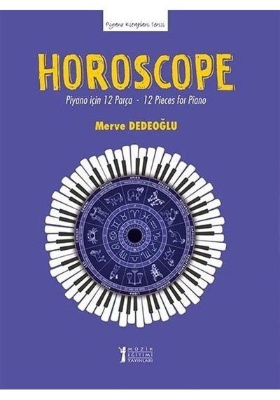Horoscope Piyano İçin 12 Parça - 12 Pieces For Piano / Merve D...