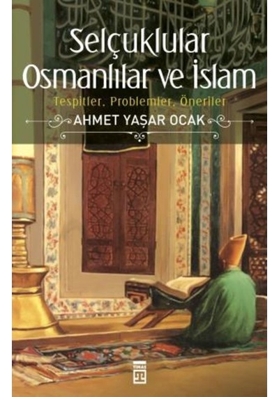 Selçuklular Osmanlılar Ve Islam n11.1565