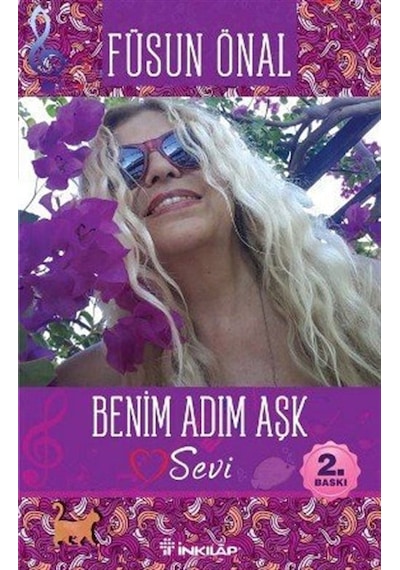 Benim Adım Aşk 'Sevi' - Füsun Önal - İnkılap Kitabevi