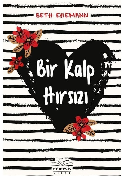 Bir Kalp Hırsızı - Beth Ehemann - Nemesis Kitap