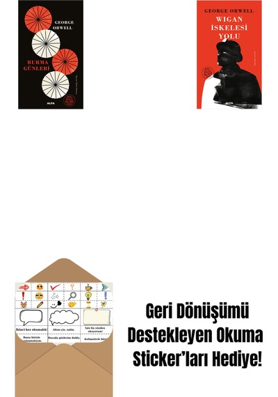 Burma Günleri Ciltli + Wigan İskelesi Yolu + Okuma Sticker'ları