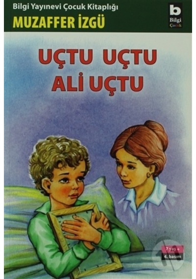 Bilgi Yayınları Uçtu Uçtu Ali Uçtu