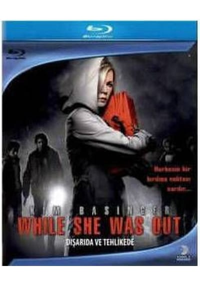 While She Was Out Dışarıda ve Tehlikede Blu-Ray Disc