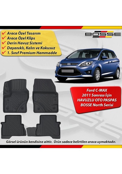 Ford C-max Paspas Araca Özel 2011 Ve Sonrası Derin Havuzlu Paspas Bosse North Serisi