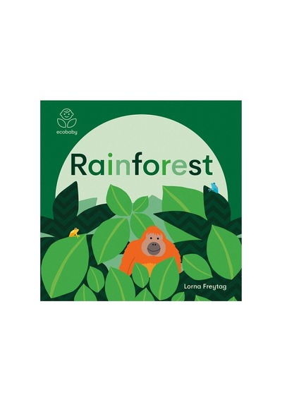 Eco Baby: Rainforest 0-3 Yaş Çocuk Resimli İngilizce Kitap