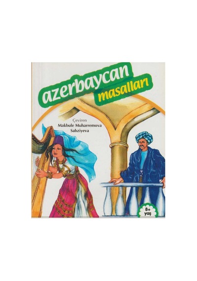 Dünya Halk Masalları - Azerbaycan Masalları Resimli