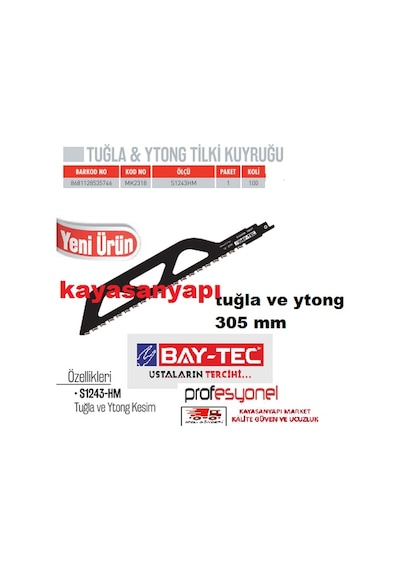 Bay-Tec Tuğla ve Ytong Tilki Kuyruğu Ucu Kılıç Testere Ucu 305 MM