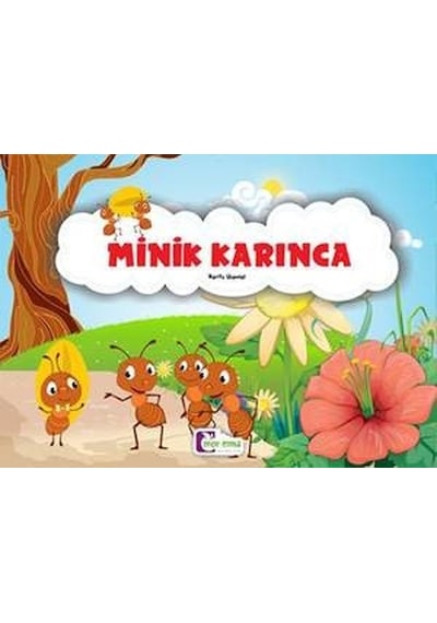 Minik Karınca - Zarife Üspolat - Mor Elma Yayıncılık