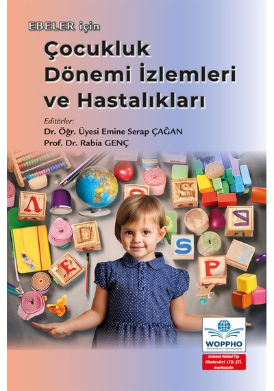 Ebeler İçin Çocukluk Dönemi İzlemleri Ve Hastalıkları