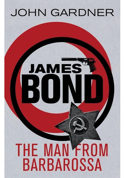The Man From Barbarossa: A James Bond Thriller