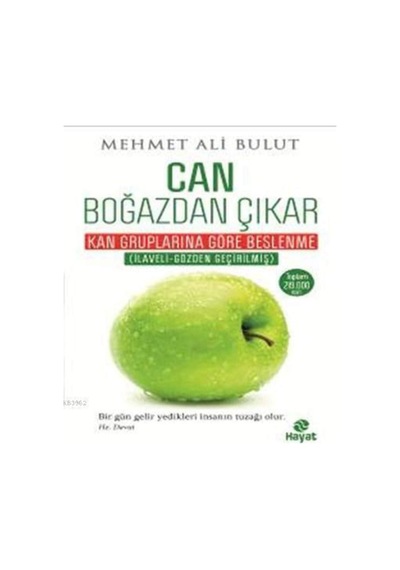 Can Boğazdan Çıkar: Kan Gruplarına Göre Beslenme Tablolu