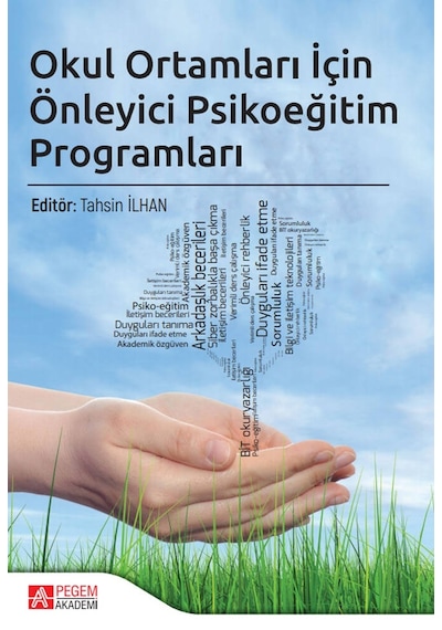 Okul Ortamları İçin Önleyici Psikoeğitim Programları - Pegem Akademi Yayıncılık