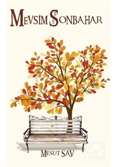 Mevsim Sonbahar - Mesut Sav - Platanus Publishing