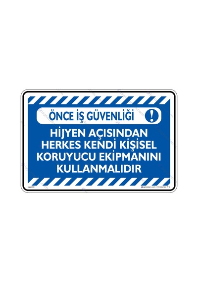 Hijyen Açısından Herkes Kendi Koruyucu Ekipmanını Kullanmalıdır