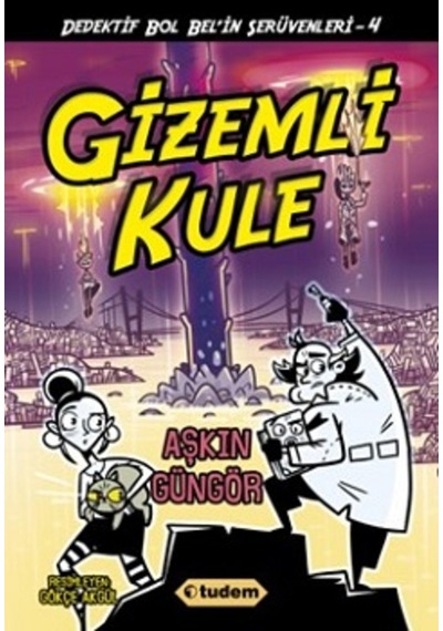Dedektif Bol Bel'In Serüvenleri- 4 Gizemli Kule
