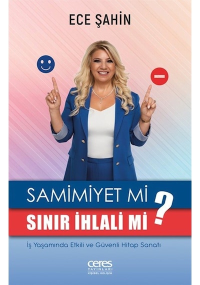 Samimiyet Mi Sınır İhlali Mi / Ece Şahin