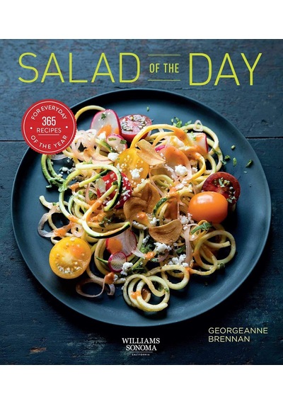 Salad Of The Day: 365 Recipes For Every Day Of The Year