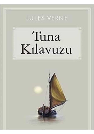 Tuna Kılavuzu - Jules Verne