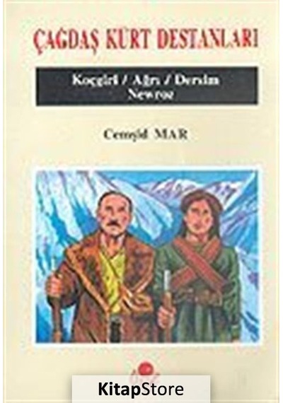 Çağdaş Kürt Destanları-Koçgiri/Ağrı/Dersim/Newroz