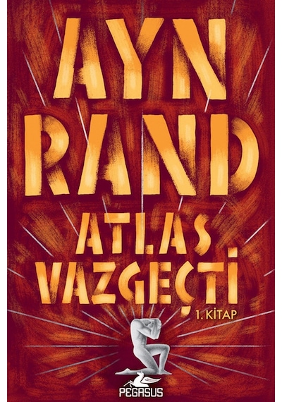 Atlas Vazgeçti 3 Kitaplık Set - Ayn Rand