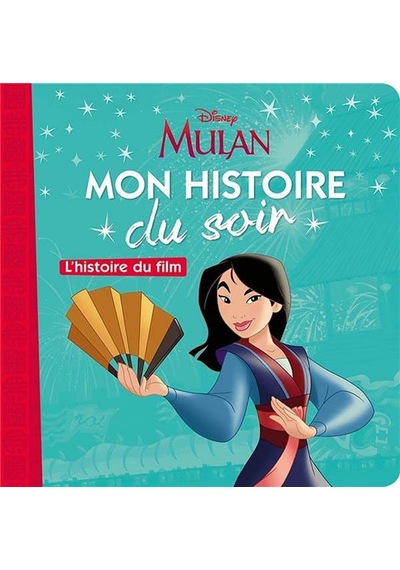 Mulan: L'Histoire Du Film 9782017091622