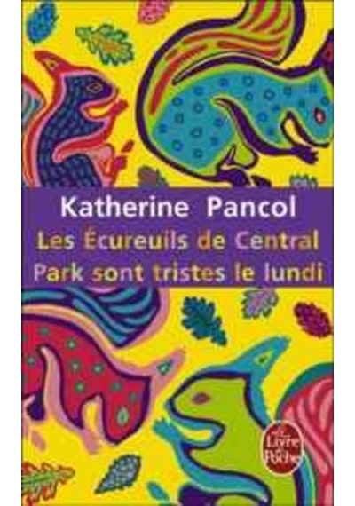 Les Ecureuils de Central Park Sont Tristes de Lundi 9782253161950