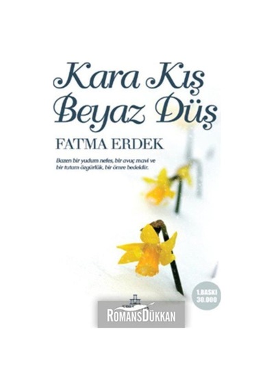 Kara Kıs Beyaz Dus/Fatma Erdek/Ephesus