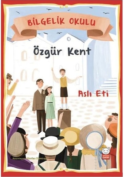 Bilgelik Okulu-Özgür Kent - Aslı Eti - Kırmızı Kedi
