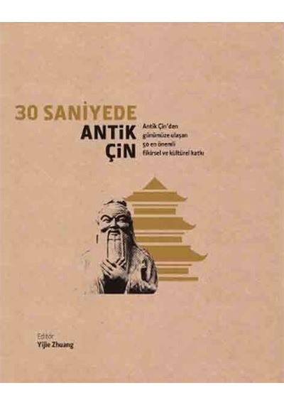 30 Saniyede Antik Çin / Kolektif 9786055169633