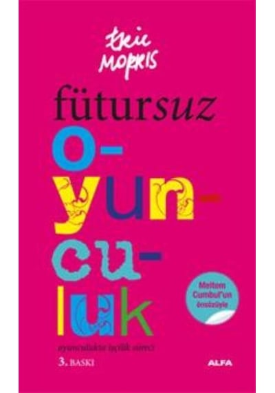 Fütursuz Oyunculuk- Alfa Yayıncılık